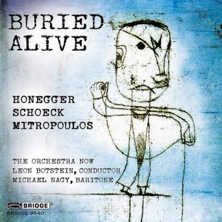 Photo No.1 of Buried Alive (Honegger, Schoeck & Mitropoulous)