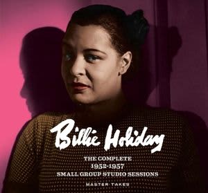 Photo No.1 of Billie Holiday: The Complete 1952-57 Small Group Studio Sessions