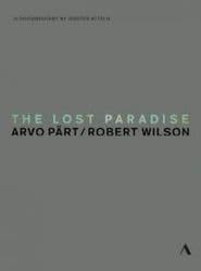 Photo No.1 of The Lost Paradise: Arvo Pärt/Robert Wilson