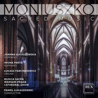 Photo No.1 of Moniuszko: Sacred Choral Music