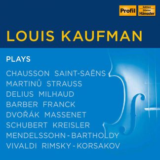 Photo No.1 of Louis Kaufman plays Chausson, Schubert, Kreisler, Vivaldi & Others