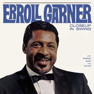 Photo No.1 of Erroll Garner: Closeup In Swing (Octave Remastered Series)