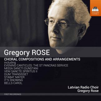 Photo No.1 of Gregory Rose: Choral Compositions and Arrangements