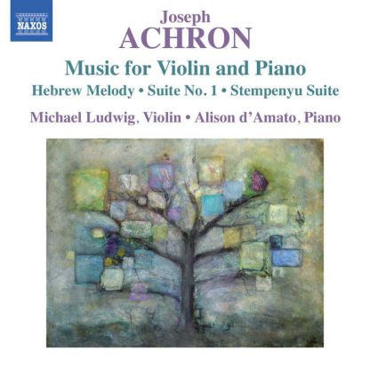 Photo No.1 of Joseph Achron: Music for Violin and Piano