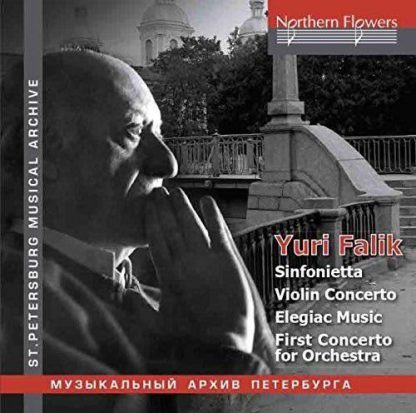 Photo No.1 of Yuri Falik: Concerto for Orchestra, Violin Concerto, In Memorial Igor Stravinsky