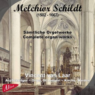 Photo No.1 of Melchior Schildt - Complete organ works