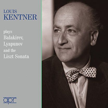 Photo No.1 of Louis Kentner plays Balakirev, Lyapunov & Liszt