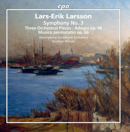 Photo No.1 of Lars-Erik Larsson - Orchestral Works Vol. 3
