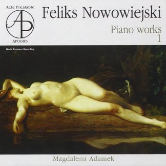 Photo No.1 of Nowowiejski: Piano Works Vol 1
