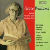 Photo No.1 of Grace Williams: Ballads, Fairest of Stars & Symphony No. 2