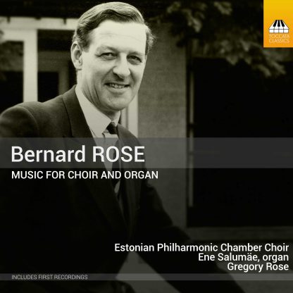 Photo No.1 of Bernard Rose: Music for Choir and Organ