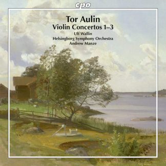 Photo No.1 of Tor Aulin: Violin Concertos 1-3