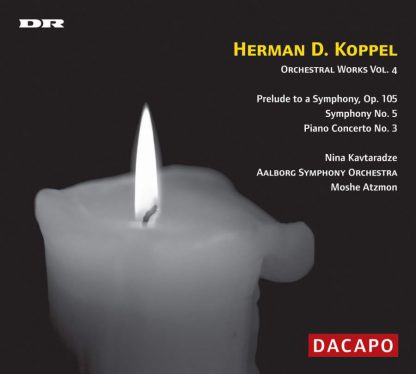 Photo No.1 of Herman D Koppel: Orchestral Works Volume 4