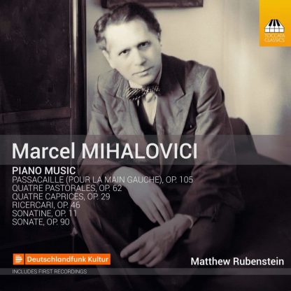 Photo No.1 of Marcel Mihalovici: Piano Music