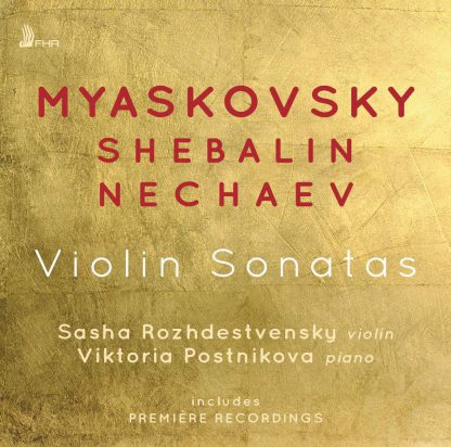 Photo No.1 of Myaskovsky, Shebalin, Nechaev: Violin Sonatas