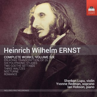 Photo No.1 of Heinrich Wilhelm Ernst: Complete Works, Volume Six
