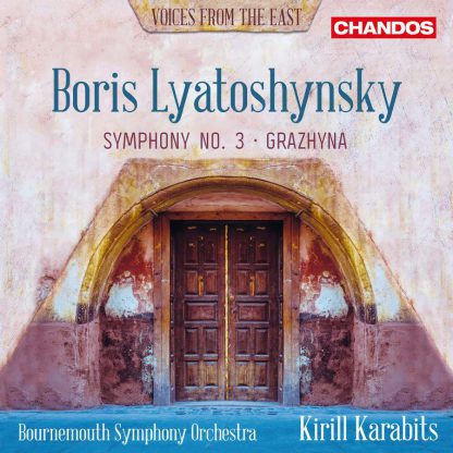 Photo No.1 of Boris Lyatoshynsky: Symphony No. 3