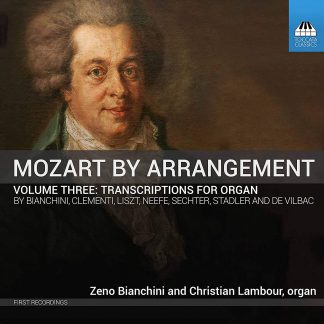Photo No.1 of Mozart by Arrangement, Vol. 3: Transcriptions for Organ