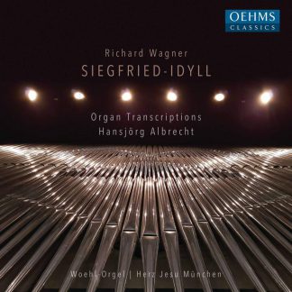 Photo No.1 of Wagner: Organ Transcriptions of Siegfried-Idyll