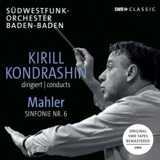 Photo No.1 of Kirill Kondrashin Conducts Gustav Mahler: Symphony 6