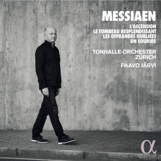 Photo No.1 of Messiaen: L'Ascension, Le Tombeau resplendissant, Les Offrandes oubliées, Un Sourire