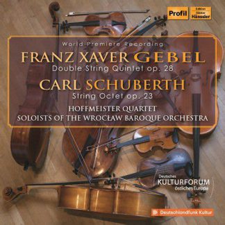 Photo No.1 of FXGebel: Double String Quintet & Carl Schuberth: String Octet