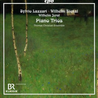 Photo No.1 of Sylvio Lazzari, Wilhelm Kienzl, Wilhelm Jeral: Piano Trios