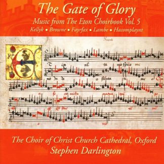 Photo No.1 of The Gate of Glory: Music from the Eton Choirbook Vol. 5