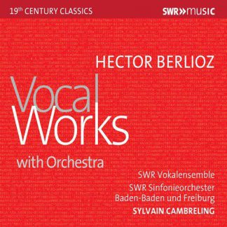 Photo No.1 of Hector Berlioz: Vocal Works with Orchestra
