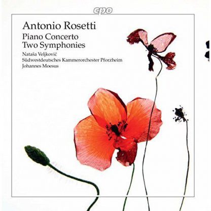 Photo No.1 of Antonio Rosetti: Piano Concerto & Two Symphonies