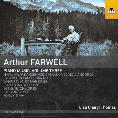 Photo No.1 of Arthur Farwell: Piano Music, Volume Three