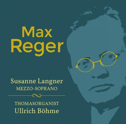 Photo No.1 of Max Reger: Organ Works and Songs with Organ