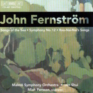 Photo No.1 of Fernström: Symphony No. 12, Songs of the Sea, Rao-Nai-Nai's Songs