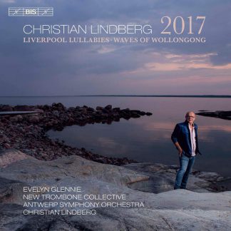 Photo No.1 of Lindberg: 2017 - Liverpool Lullabies & Waves of Wollongong