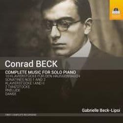 Photo No.1 of Conrad Beck: Complete Music for Solo Piano