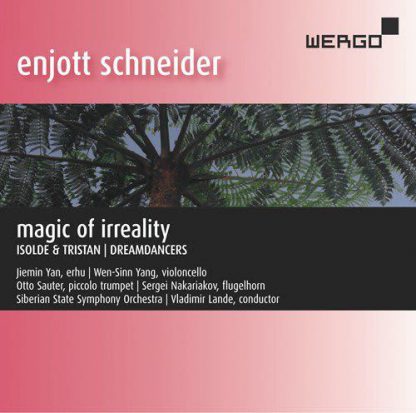 Photo No.1 of Enjott Schneide: Magic Of Irreality