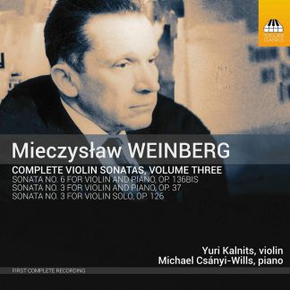 Photo No.1 of Mieczysław Weinberg: Complete Violin Sonatas, Vol. 3