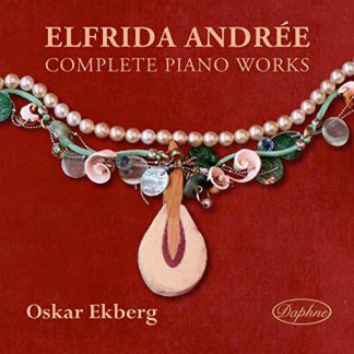 Photo No.1 of Elfrida Andrée: Complete Piano Works