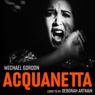 Photo No.1 of Michael Gordon: Acquanetta (Chamber Version)