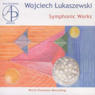 Photo No.1 of Lukaszewski: Orchestral Works
