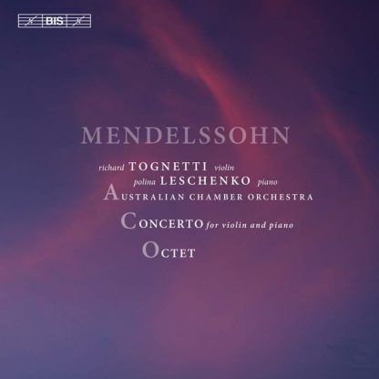 Photo No.1 of Mendelssohn: Concerto in D minor for Violin, Piano and Strings & Octet