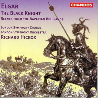 Photo No.1 of Elgar: The Black Knight & Scenes from the Bavarian Highlands