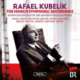 Photo No.1 of Rafael Kubelík: The Munich Symphonic Recordings