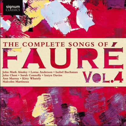 Photo No.1 of The Complete Songs of Fauré, Vol. 4