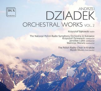 Photo No.1 of Andrzej Dziadek: Orchestral Works