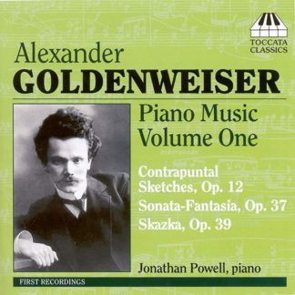 Photo No.1 of Alexander Goldenweiser: Piano Music Volume 1