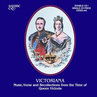 Photo No.1 of Victoriana - Music, Verse & Recollections from the Time of Queen Victoria