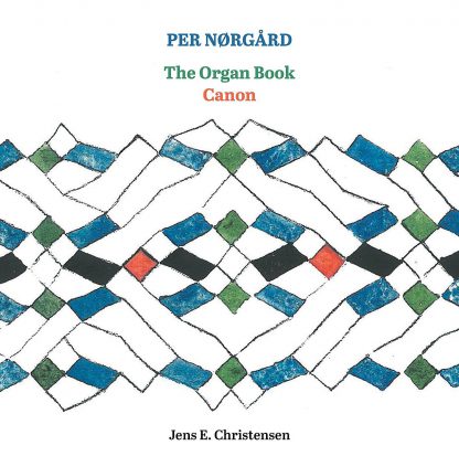 Photo No.1 of Per Nørgård: The Organ Book & Canon