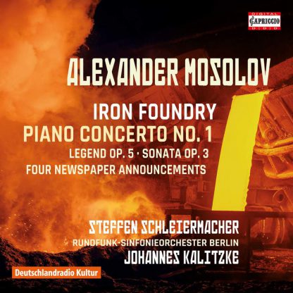 Photo No.1 of Alexander Mosolov: Iron Foundry, Piano Concerto No. 1