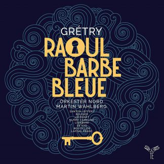 Photo No.1 of Grétry: Raoul Barbe Bleue